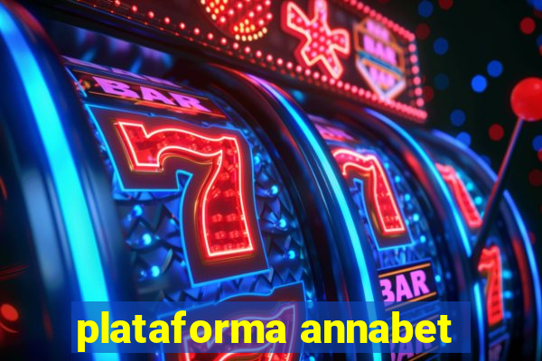 plataforma annabet